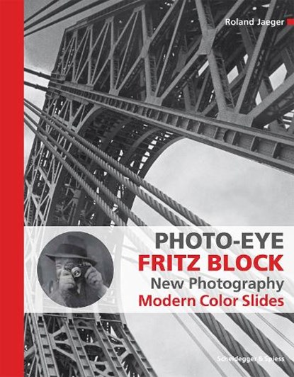 Photo-Eye Fritz Block, Roland Jaeger - Gebonden - 9783858817891