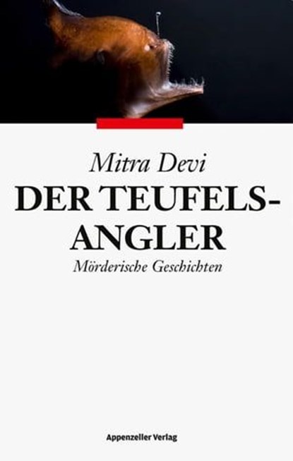 Der Teufelsangler, Mitra Devi - Ebook - 9783858826923