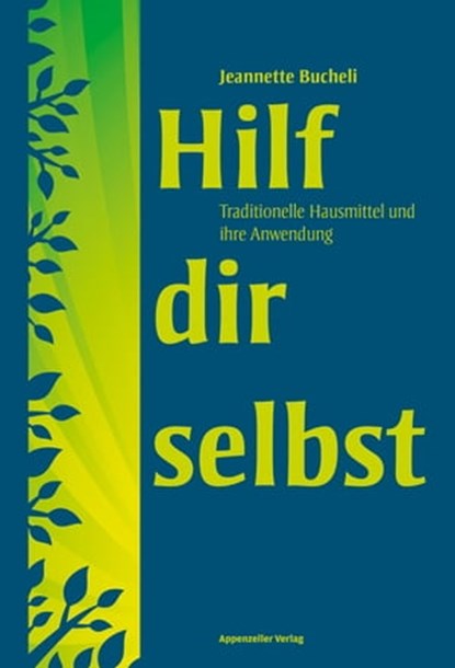 Hilf dir selbst, Jeannette Bucheli - Ebook - 9783858826954