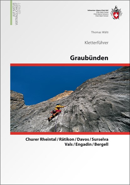 Kletterführer Graubünden, Thomas Wälti - Paperback - 9783859023215