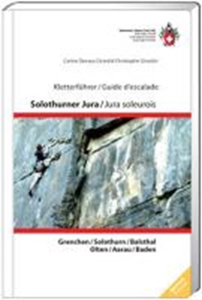Kletterführer Solothurner Jura/Jura Soleurois, niet bekend - Overig - 9783859023345