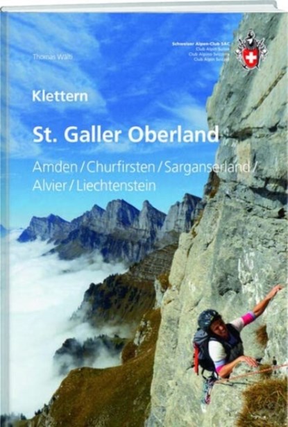 Klettern St. Galler Oberland, Thomas Wälti - Paperback - 9783859024816
