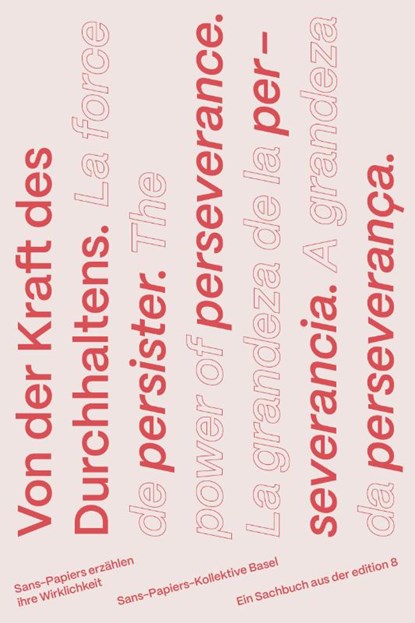 Von der Kraft des Durchhaltens, Sans-Papiers-Kollektive Basel - Paperback - 9783859904903