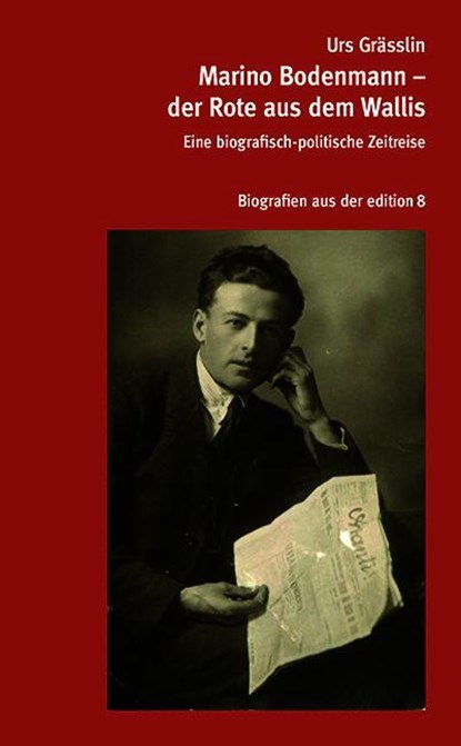 Marino Bodenmann - der Rote aus dem Wallis, Urs Grässlin - Gebonden - 9783859905863