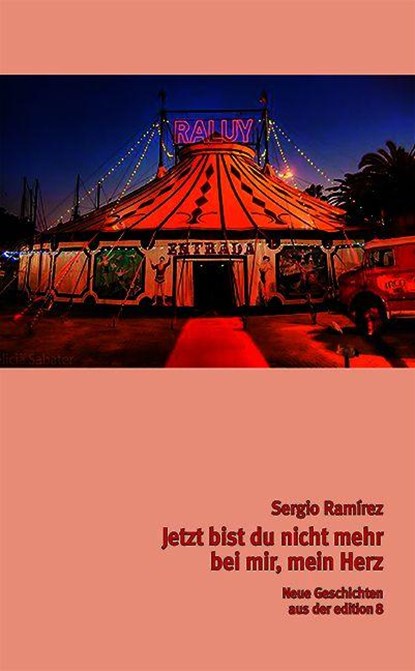 Jetzt bist du nicht mehr bei mir, Sergio Ramírez Mercado - Gebonden - 9783859905900