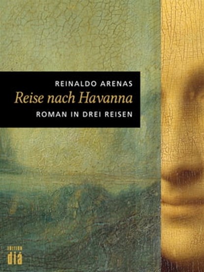 Reise nach Havanna, Reinaldo Arenas - Ebook - 9783860345191