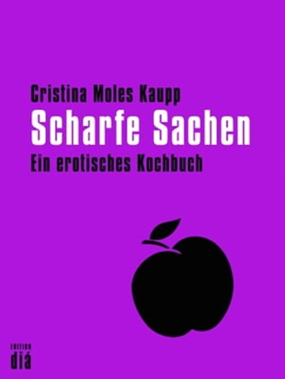 Scharfe Sachen, Cristina Moles Kaupp - Ebook - 9783860345580