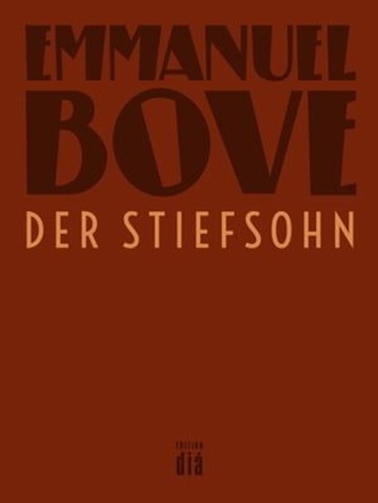 Der Stiefsohn, Emmanuel Bove - Ebook - 9783860345818