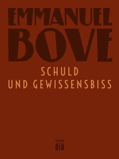 Schuld und Gewissensbiss, Emmanuel Bove ; Thomas Laux - Ebook - 9783860347102