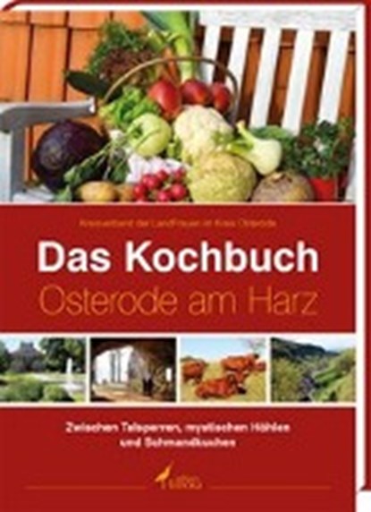 Das Kochbuch Osterode am Harz, niet bekend - Overig - 9783860375846