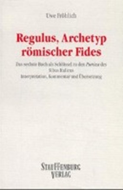 Regulus, Archetyp römischer Fides, FRÖHLICH,  Uwe - Paperback - 9783860571859