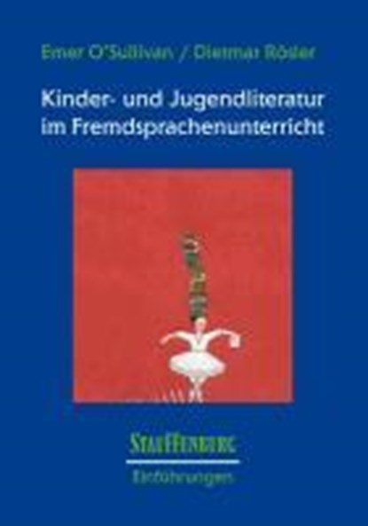 Kinder- und Jugendliteratur im Fremdsprachenunterricht, Emer O'Sullivan ; Dietmar Rösler - Paperback - 9783860572979