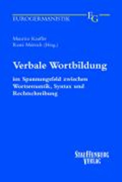 Verbale Wortbildung, KAUFFER,  Maurice ; Métrich, René - Paperback - 9783860573860