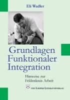Grundlagen Funktionaler Integration | Eli Wadler | 