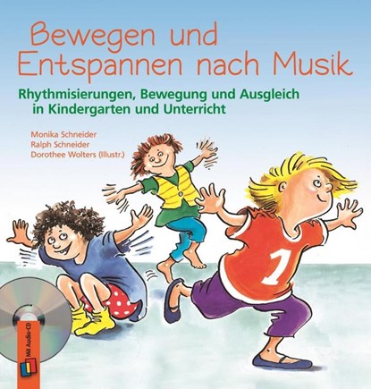 Bewegen und Entspannen nach Musik. Anleitungsbuch mit CD, Monika Schneider ; Ralph Paul Schneider - Paperback - 9783860721506