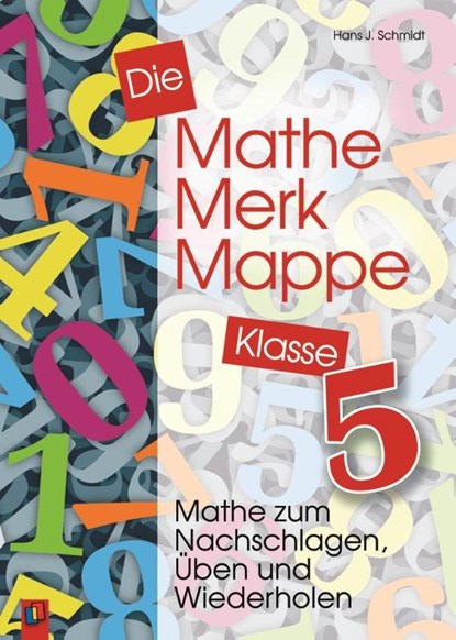 Die Mathe-Merk-Mappe 5. Klasse. RSR, Hans J. Schmidt - Paperback - 9783860723890