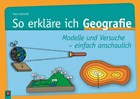 So erkläre ich Geografie | Hans Schmidt | 