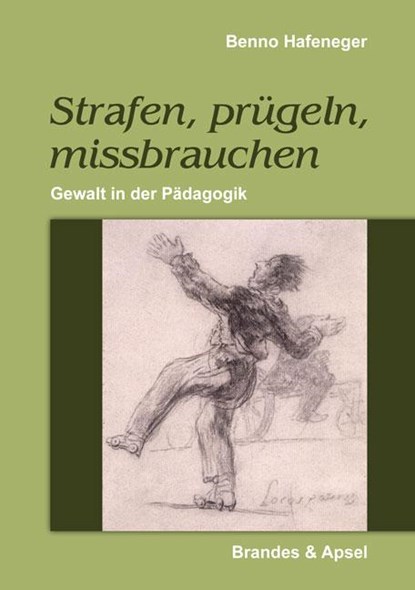 Strafen, prügeln, missbrauchen, Benno Hafeneger - Paperback - 9783860997031