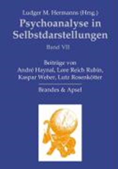Psychoanalyse in Selbstdarstellungen 7, HERMANNS,  Ludger M. - Paperback - 9783860998748