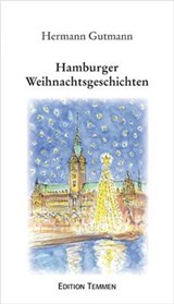 Hamburger Weihnachtsgeschichten - Hermann Gutmann - 9783861080725