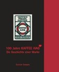 100 Jahre Kaffee HAG | auteur onbekend | 
