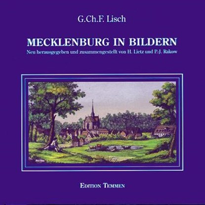 Mecklenburg in Bildern, Georg Christian Friedrich Lisch - Gebonden - 9783861081104