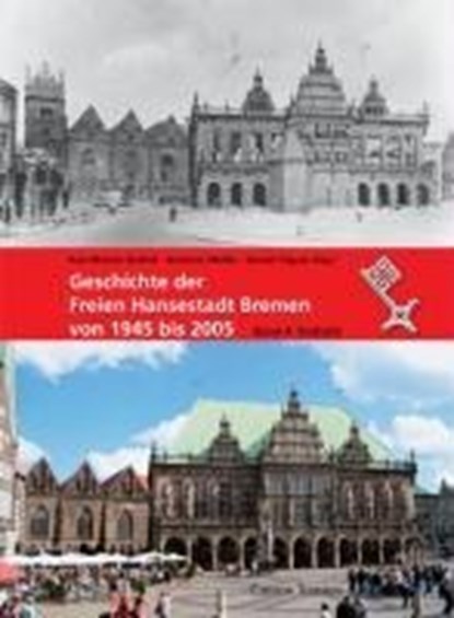 Geschichte der Freien Hansestadt Bremen von 1945 bis 2005. Band 4, niet bekend - Gebonden - 9783861085942