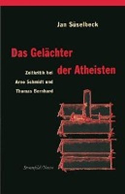 Das Gelächter der Atheisten, SÜSELBECK,  Jan - Paperback - 9783861091769