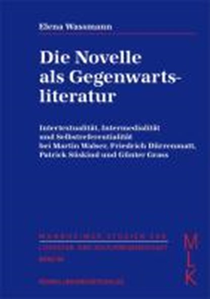 Die Novelle als Gegenwartsliteratur, WASSMANN,  Elena - Paperback - 9783861104605