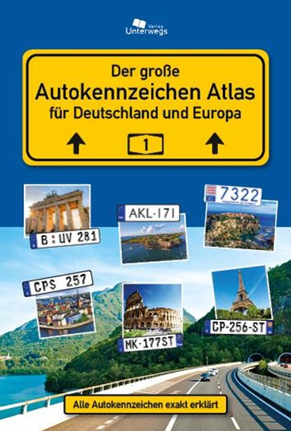 AUTOKENNZEICHEN ATLAS für Deutschland und Europa, Manfred Klemann ; Thomas Schlegel - Paperback - 9783861123521