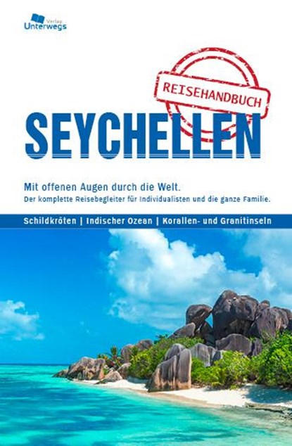 Unterwegs Verlag Reiseführer Seychellen, Thomas Schlegel - Paperback - 9783861123644