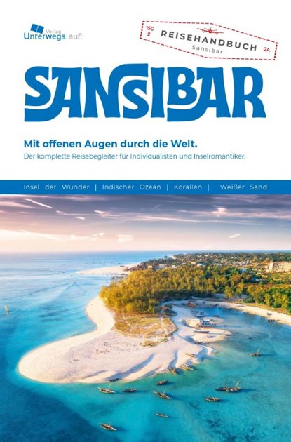 Unterwegs Verlag Reiseführer Sansibar, Sabine Heilig ; Christina Gottschall - Paperback - 9783861123835