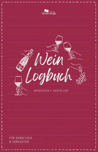 Unterwegs Wein-Logbuch, Nico Klemann ; Unterwegs Verlag GmbH - Gebonden - 9783861123934