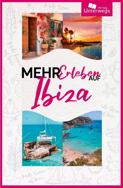 Mehr Erleben auf Ibiza, Aurélia Marine - Paperback - 9783861123972