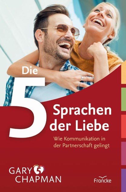 Die fünf Sprachen der Liebe, Gary Chapman - Paperback - 9783861221265