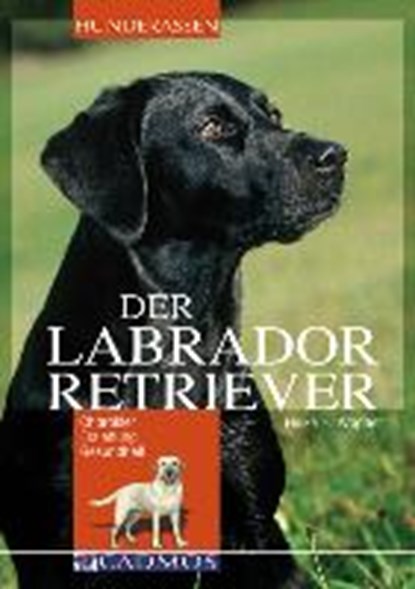 Labrador Retriever, WAGNER,  Heike E. - Paperback - 9783861277439