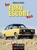 Das Ford Escort Buch | Johannes Kuhny | 