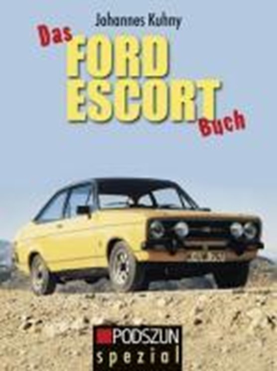 Das Ford Escort Buch