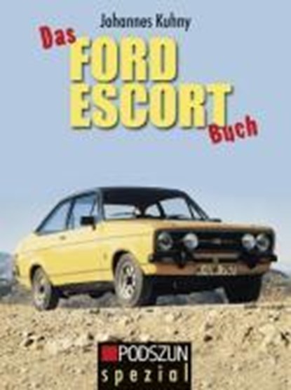 Das Ford Escort Buch, niet bekend - Paperback - 9783861335658