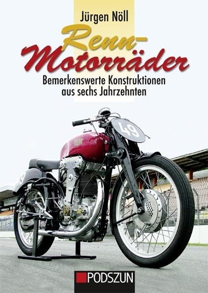 Renn-Motorräder, Jürgen Nöll - Gebonden - 9783861336488