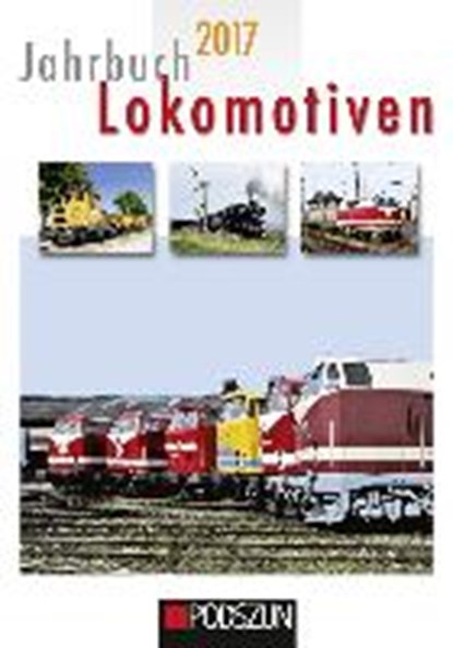 Jahrbuch Lokomotiven 2017, PAULITZ,  Udo - Paperback - 9783861338192