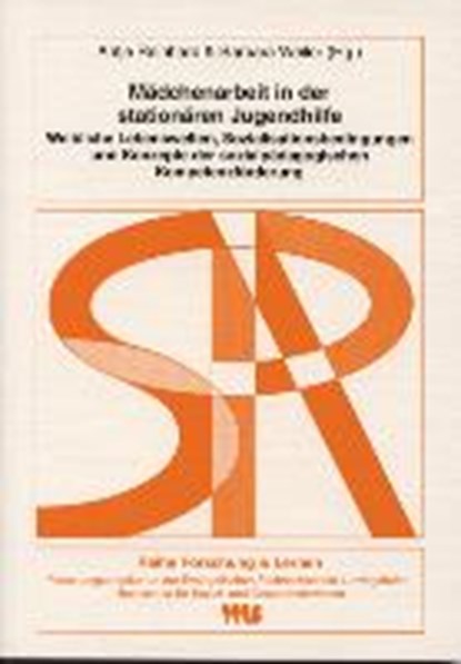 Meinzer, M: Mädchenarbeit in der stationären Jugendhilfe, MEINZER,  Martina ; Monhardt, Paula ; Reinhard, Antje ; Schmitt, Anke - Paperback - 9783861351610