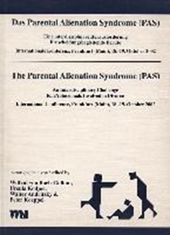 Das Parental Alienation Syndrome (PAS).