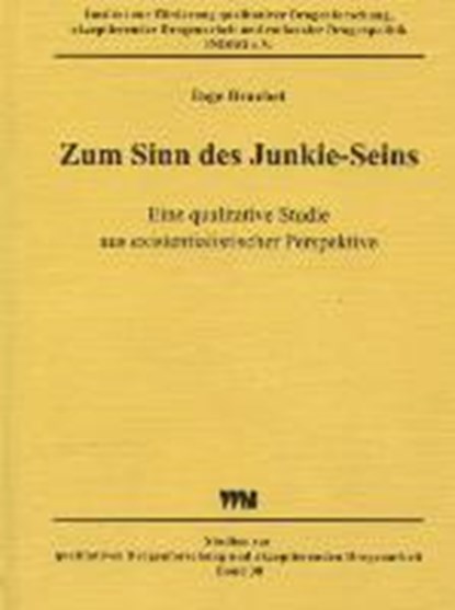 Brachet, I: Zum Sinn des Junkie-Seins, BRACHET,  Inge - Paperback - 9783861352488