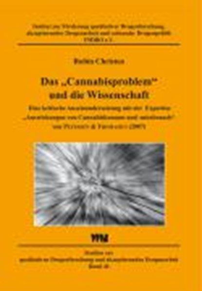 Das "Cannabisproblem" und die Wissenschaft, CHRISTEN,  Robin - Paperback - 9783861352594