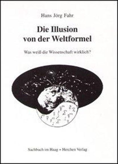 Die Illusion von der Weltformel, niet bekend - Paperback - 9783861379850