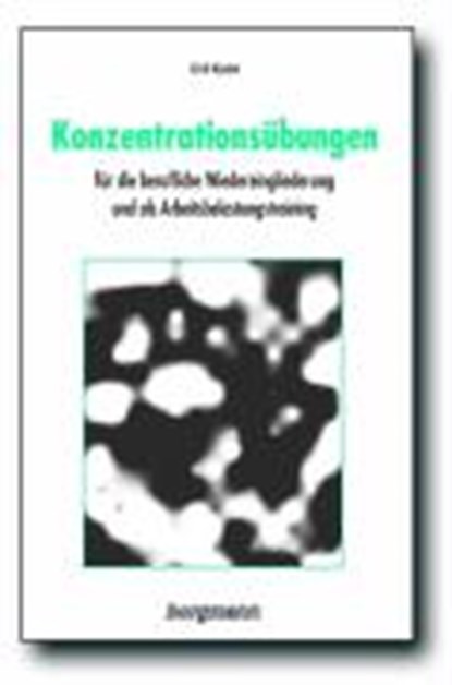 Konzentrationsübungen, KASTEN,  Erich - Gebonden - 9783861452638