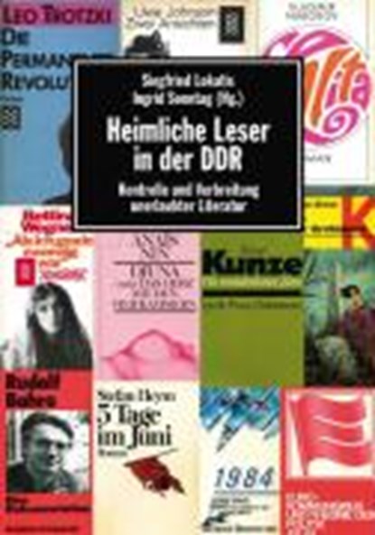 Lokatis, S: Heimliche Leser in der DDR, LOKATIS,  Siegfried - Paperback - 9783861534945