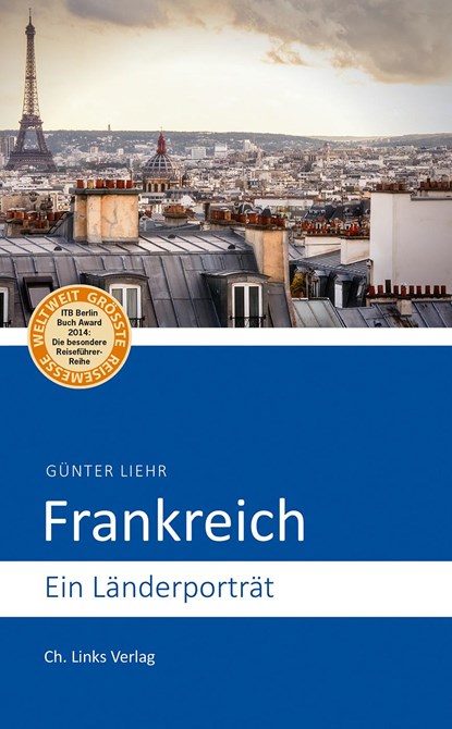 Frankreich, Günter Liehr - Paperback - 9783861539018