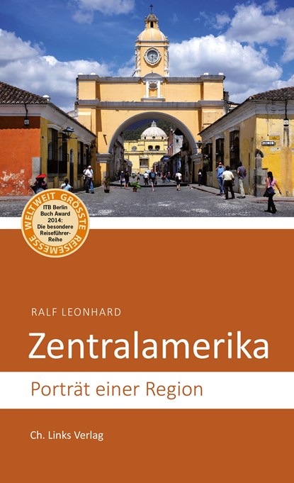 Zentralamerika, Ralf Leonhard - Paperback - 9783861539179